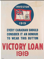 Canadian WWI general poster: Investor 1919/Every Canadian...