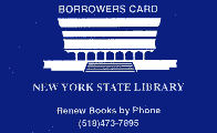 Image of NYSL borrower card, blue background with white text, used by attorneys, municapal historians, and physicians
