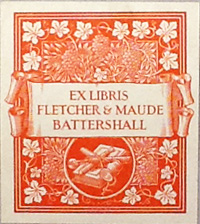 Ex Libris Fletcher and Maude Battershall