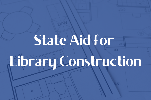 State Aid for Library Construction