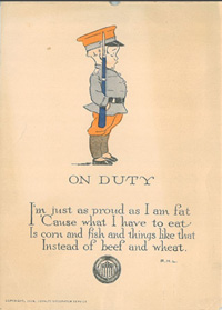 On Duty: Image of a small boy dressed as a WWI soldier. Verse below extolls eating corn and fish to save meat and wheat.