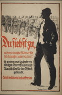 German WWI poster: Du siehst zu...