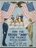 Irish WWI poster: Join the Irish 300 for France