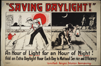 US WWI poster (general): Saving Daylight! An Hour of Light for an Hour of Night!
