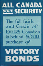 Canadian WWI general poster: All Canada Your Security...