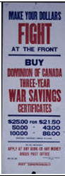 Canadian WWI general poster: Make Your Dollars Fight...