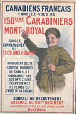 Canadian WWI recruiting poster: Canadiens Francais Enrolez-vous au 150ieme Carabiniers Mont Royal ...