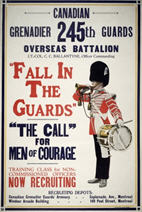 Canadian WWI recruiting poster: Canadian Grenadier 245th Guards