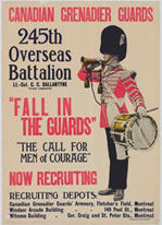 Canadian WWI recruiting poster: Canadian Grenadier 245th Guards
