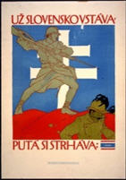 Czechoslovakian WW1 poster: Už Slovenskovstáva