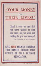 English WWI poster: Your Money or Their Lives?