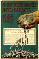 English WWI poster: Turn Your Silver into Bullets