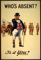 English WWI recruiting poster: Who's Absent?/Is It You?