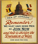 English WWI recruiting poster: Men of London! Remember!