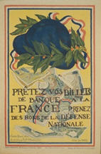 French WWI poster: Prêtez vos billets de banque à la France