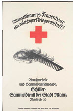 German WWI poster: Ausgekämmtes Frauenhaar, ein wichtiger Kriegsrohstoff!