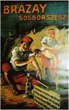 Hungarian WW1 poster: Brázay sósborszesz [Hungarian Witch Hazel]