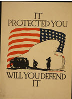 US WWI recruitment poster: It Protected You/Will You Defend It? 