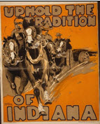 US WWI recruitment poster: Uphold the Tradition of Indiana 