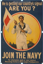 US WWI recruitment poster: He Is Getting Our Country's Signal
