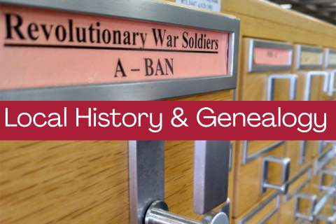 Closeup view of a Library card catalog, labeled Revolutionary War Soldiers, A-BAN. Text overlay: Local History & Genealogy
